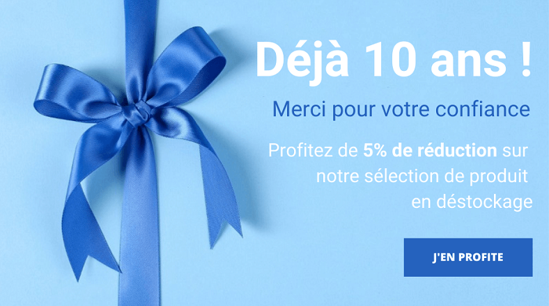 Promo anniversaire destockage